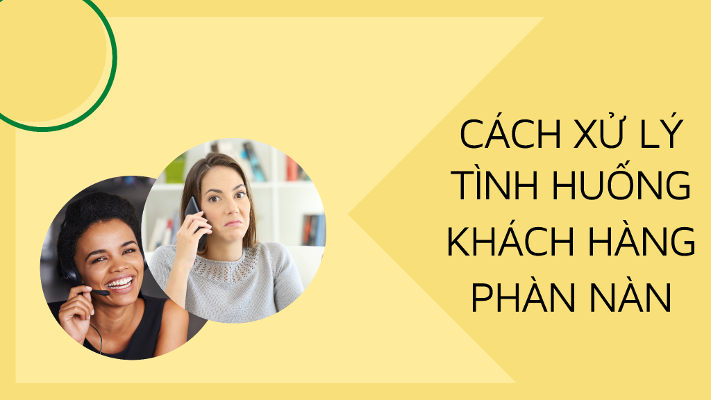 xử lý tình huống khách hàng phàn nàn