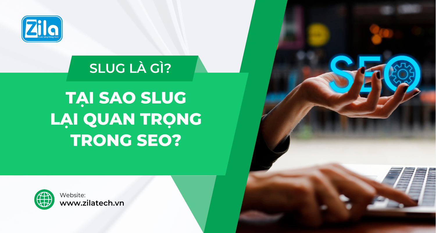 Slug Là Gì? Tại Sao Slug Lại Quan Trọng Trong SEO?