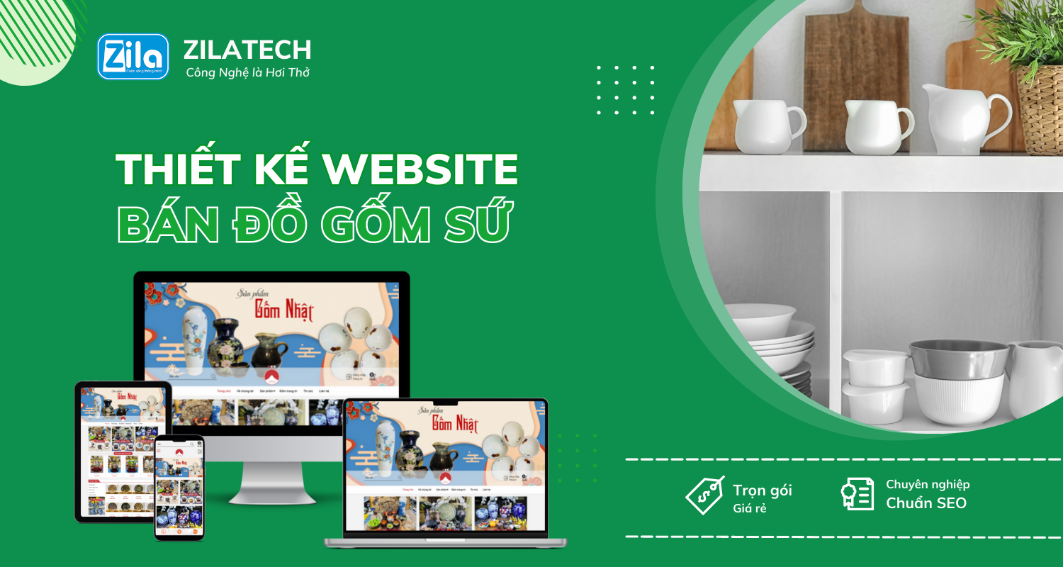 Thiết Kế Website Bán Đồ Gốm Sứ Độc Đáo, Ấn Tượng, Chuẩn SEO