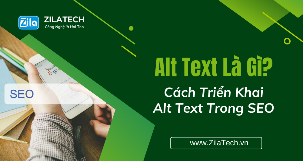 Alt Text Là Gì? Cách Viết Alt Text Hiệu Quả Nhất