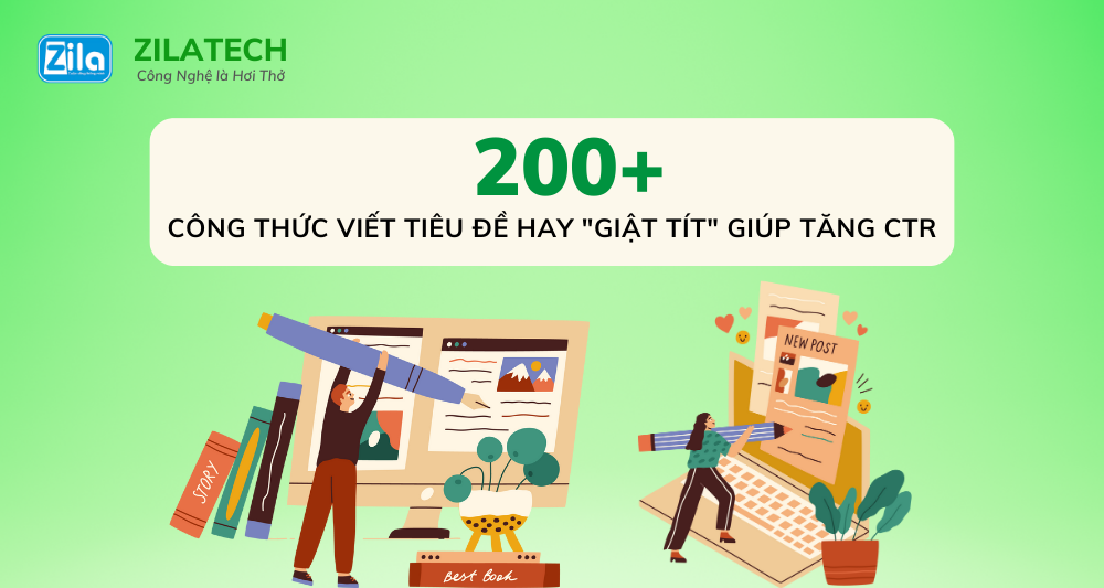 200+ Công Thức Viết Tiêu Đề Hay "Giật Tít" Giúp Tăng CTR
